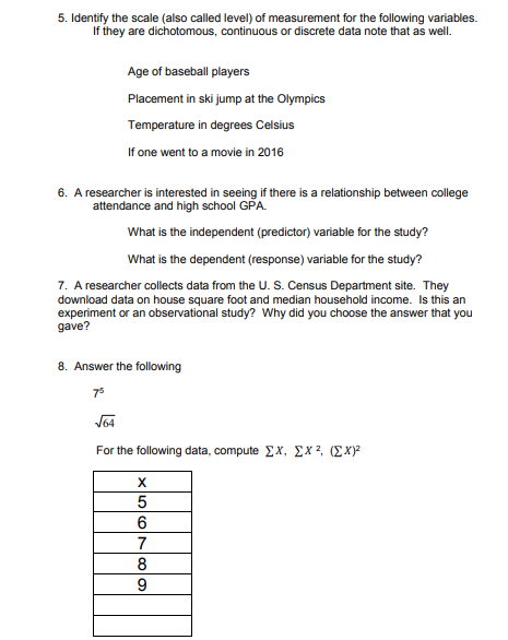 Solved 5. Identify the scale (also called level) of | Chegg.com