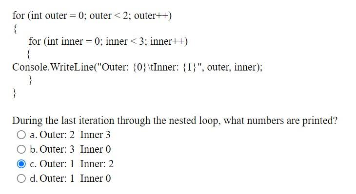 Solved for (int outer =0; outer