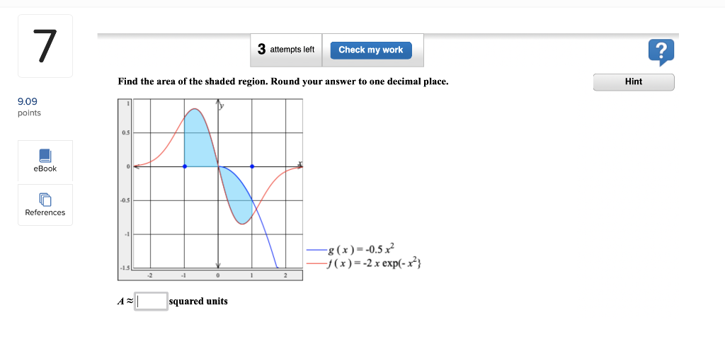 Solved 2 3 attempts left Check my work ? Find the area of | Chegg.com