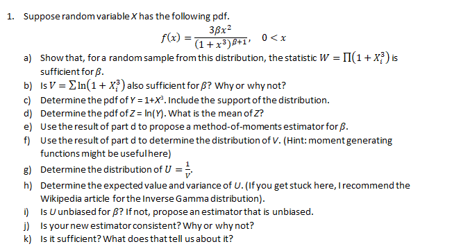Solved 1. Suppose random variable X has the following pdf. | Chegg.com