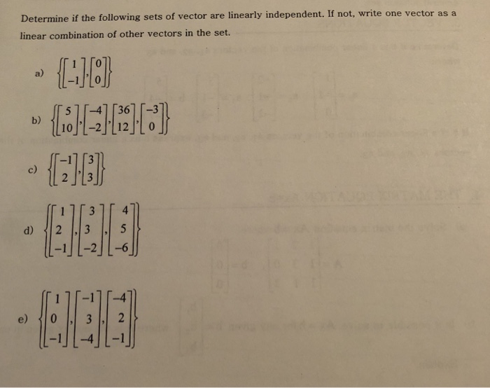 Solved Determine if the following sets of vector are | Chegg.com