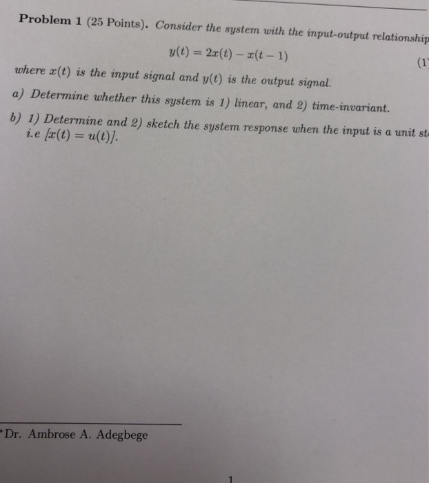 Solved Problem 1 (25 Points). Consider the system with the | Chegg.com