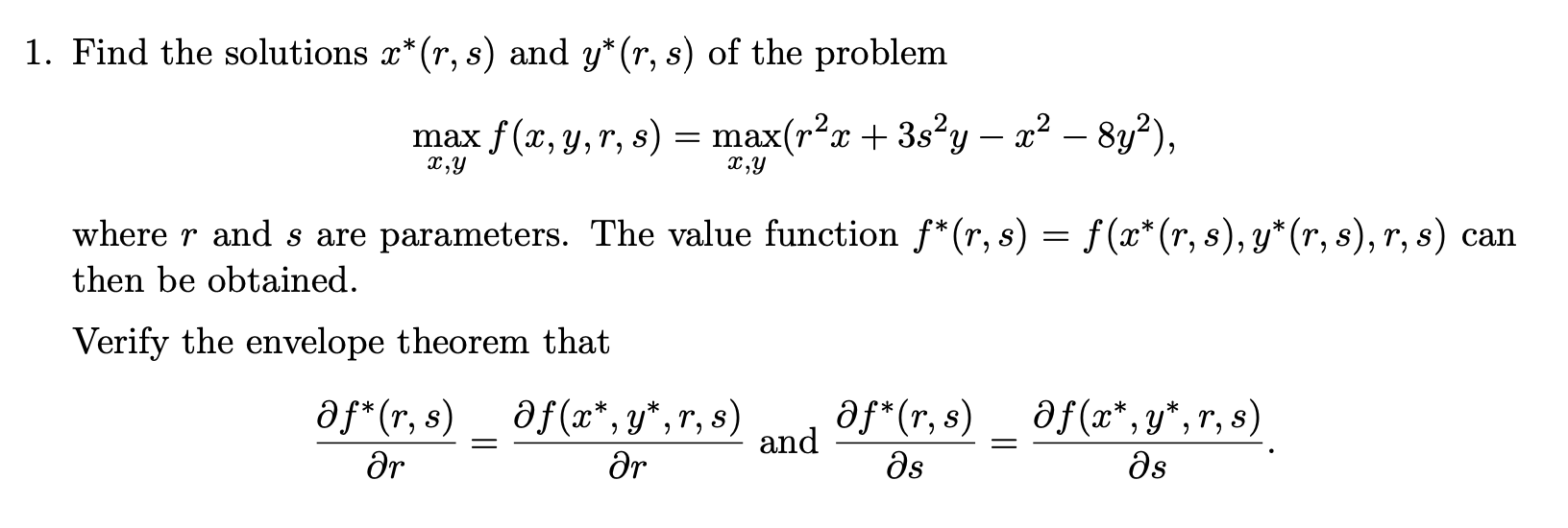 Solved 1. Find the solutions x*(r, s) and y* (r, s) of the | Chegg.com