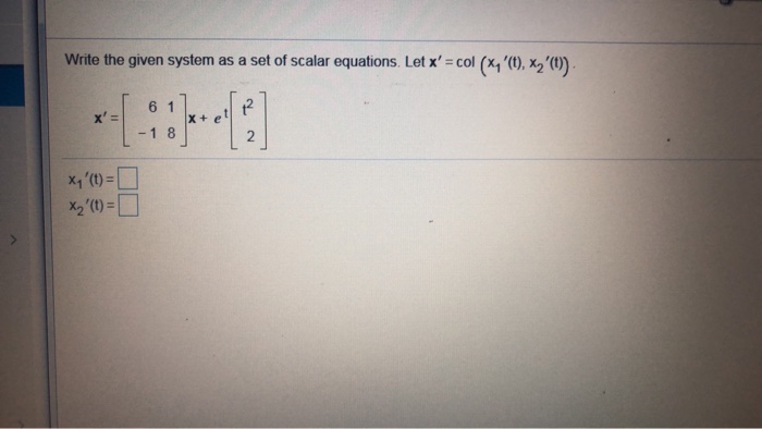 Solved Write the given system as a set of scalar equations. | Chegg.com