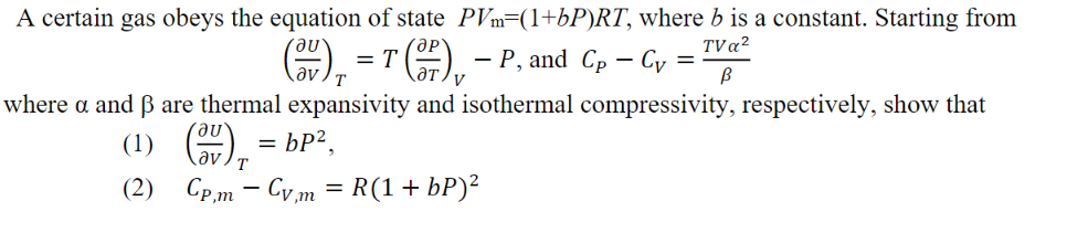 Solved A certain gas obeys the equation of state | Chegg.com