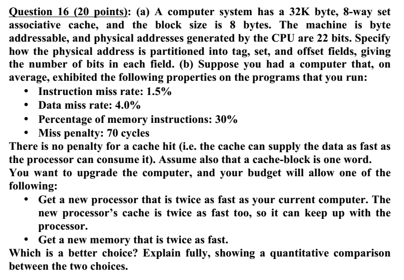 Solved Question 16 (20 points): (a) A computer system has a | Chegg.com