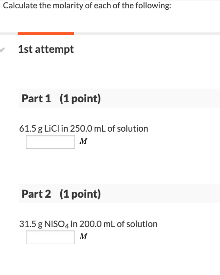 Solved Calculate the molarity of each of the following: 1st | Chegg.com