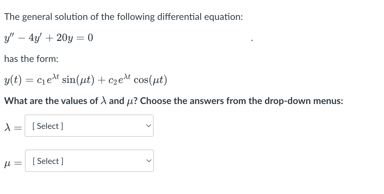 Solved The general solution of the following differential