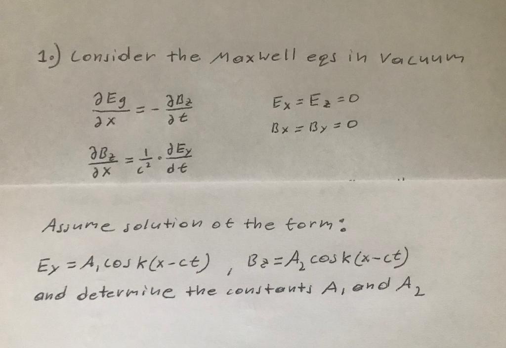 Solved 10) Consider The Maxwell Eqs In Vacuum | Chegg.com