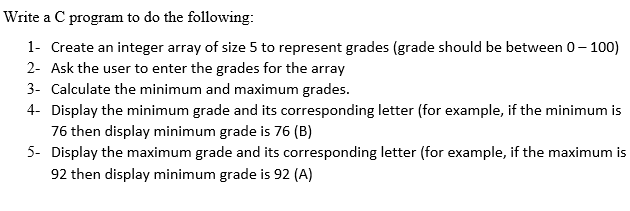 Solved Write a C program to do the following: 1- Create an | Chegg.com