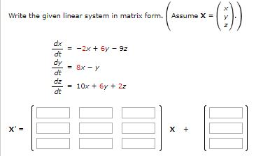 Solved Write the given linear system in matrix form. Assume | Chegg.com