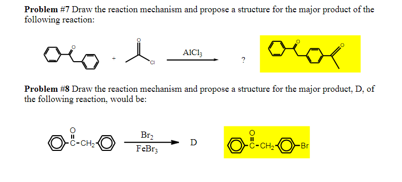 Solved Problem #7 Draw the reaction mechanism and propose a | Chegg.com