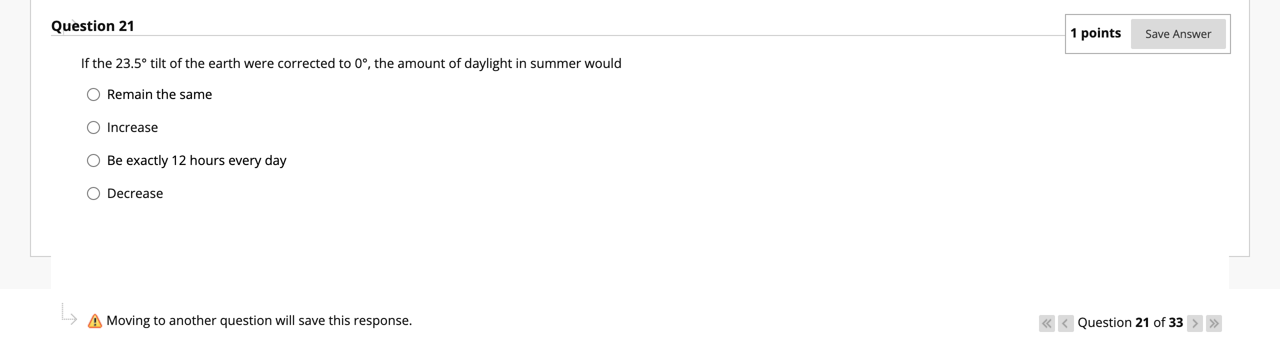 Solved Question 21 1 points Save Answer If the 23.5º tilt of | Chegg.com