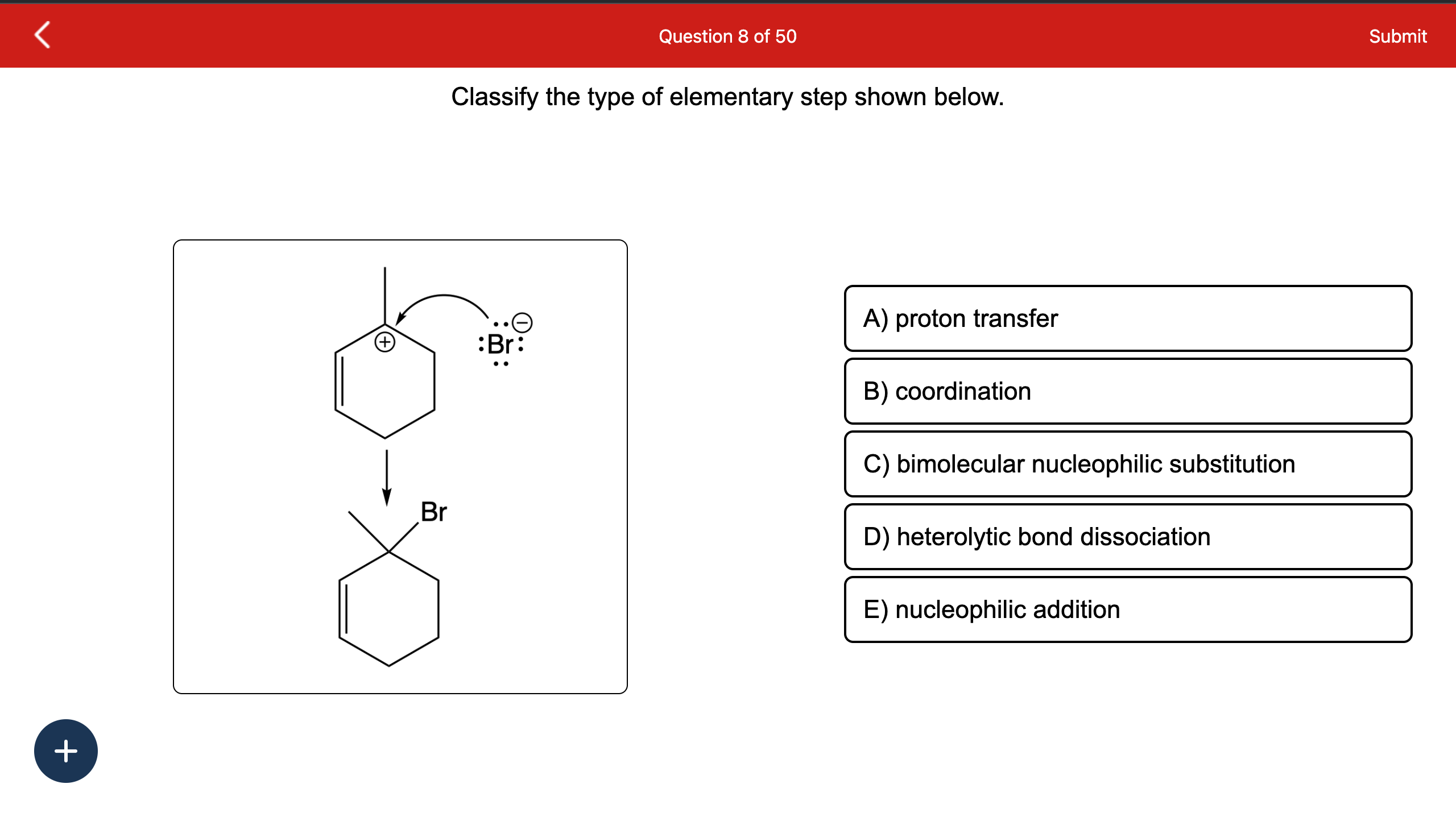 Solved Classify the following reaction as: addition, | Chegg.com