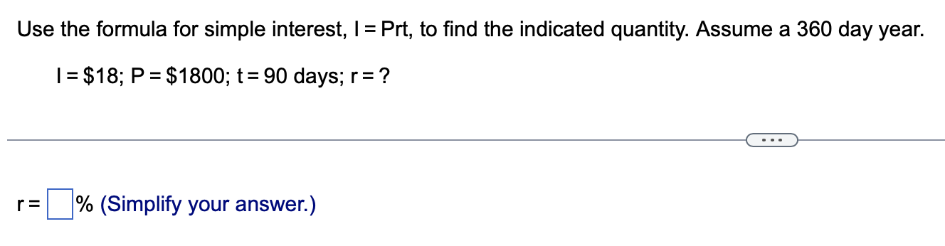 Solved Use the formula for simple interest, I = Prt, to find | Chegg.com