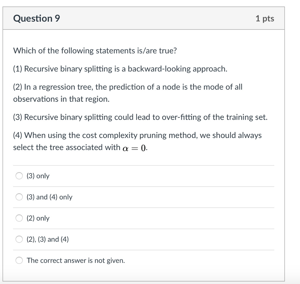 Solved Question 9 1 Pts Which Of The Following Statements | Chegg.com