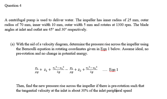 Solved Question 4 A Centrifugal Pump Is Used To Deliver 