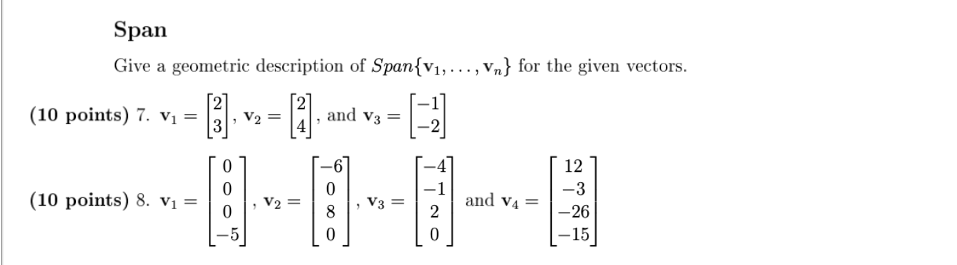 Solved Span Give A Geometric Description Of Span V1vn 6784