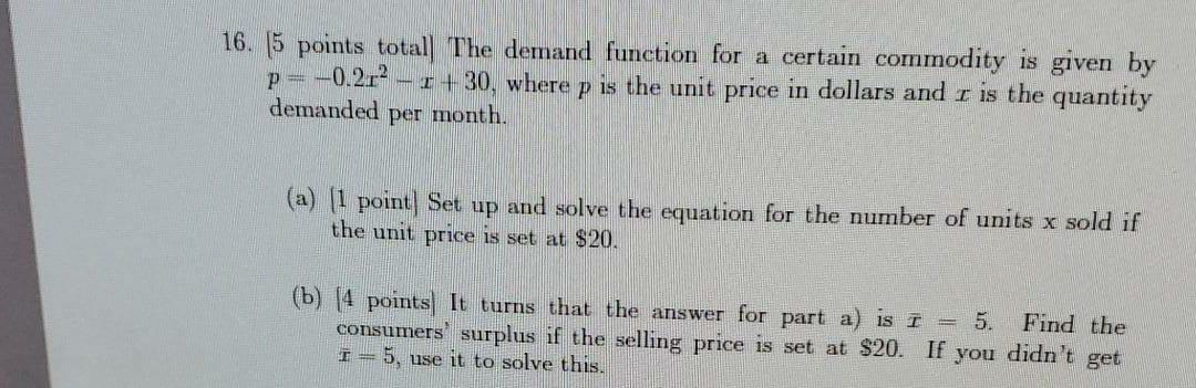 Solved 16. P= -0.2.2 points total] The demand function for a | Chegg.com