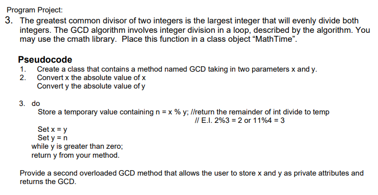 Solved Program Project: 3. The greatest common divisor of | Chegg.com