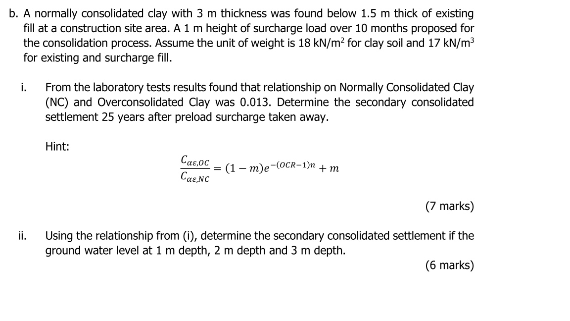 Solved b. A normally consolidated clay with 3 m thickness | Chegg.com
