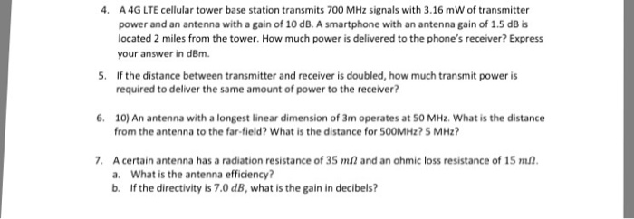 Solved A 4G LTE cellular tower base station transmits 700 | Chegg.com