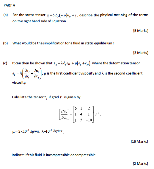 Solved PART A (a) For the stress tensor 7=6,0,(-p), +ş, | Chegg.com