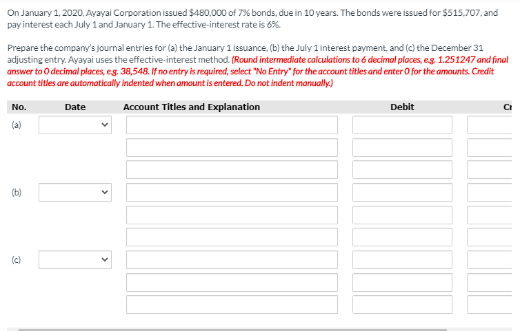 Solved On January 1, 2020, Ayayai Corporation Issued | Chegg.com