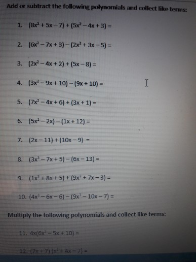 Solved Add Or Subtract The Following Polynormials And