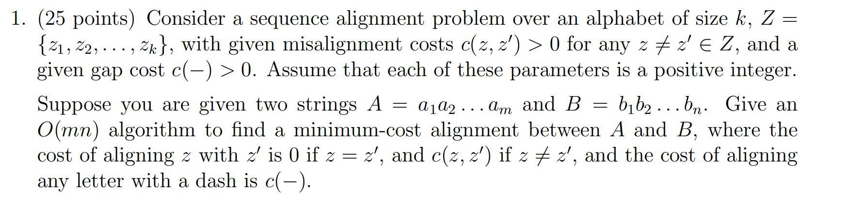 Solved (25 Points) Consider A Sequence Alignment Problem | Chegg.com