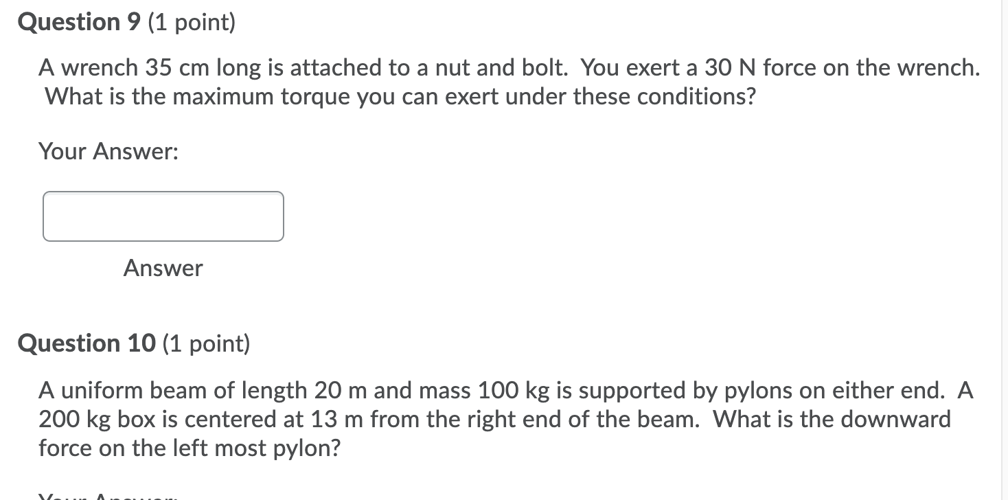 Solved Question 9 1 Point A Wrench 35 Cm Long Is Attached Chegg solved-question-9-1-point-a-wrench-35-cm-long-is-attached-chegg