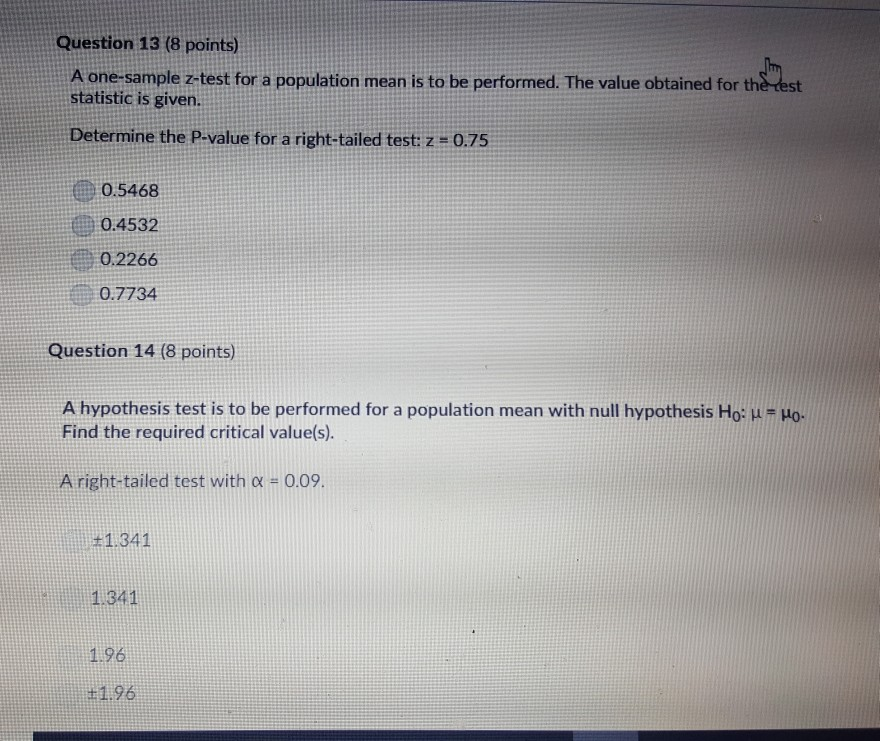 Solved Question 13 (8 points) A one-sample z-test for a | Chegg.com