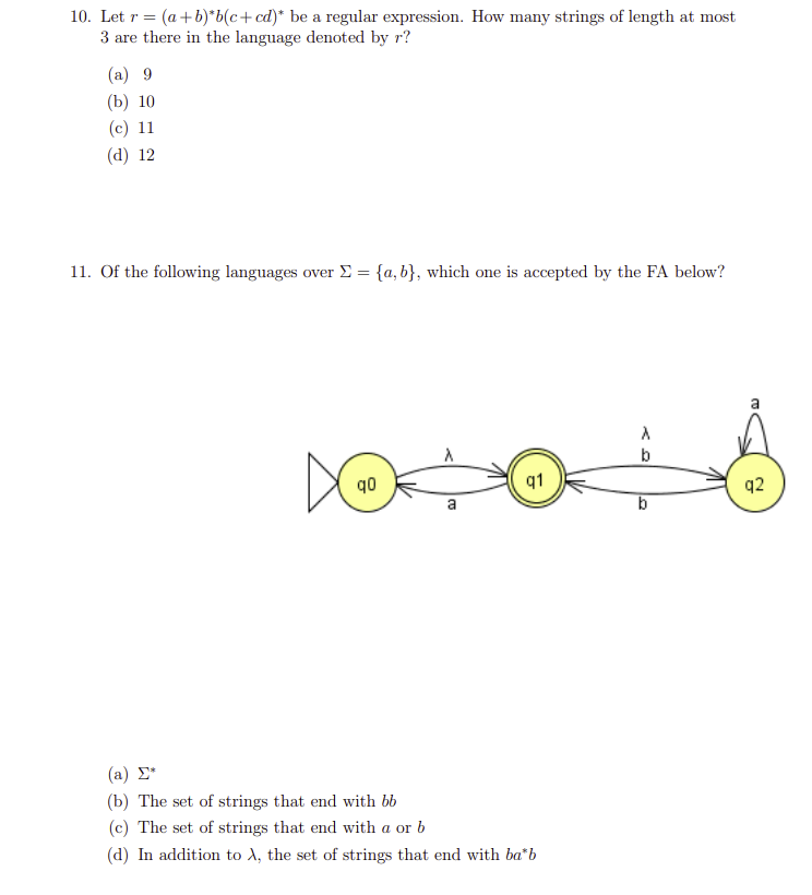 Solved 10. Let R=(a+b)∗b(c+cd)∗ Be A Regular Expression. How | Chegg.com