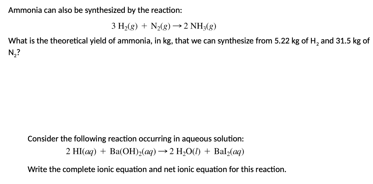 Solved Ammonia Can Also Be Synthesized By The Reaction: | Chegg.com