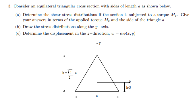 Solved Consider An Equilateral Triangular Cross Section With 