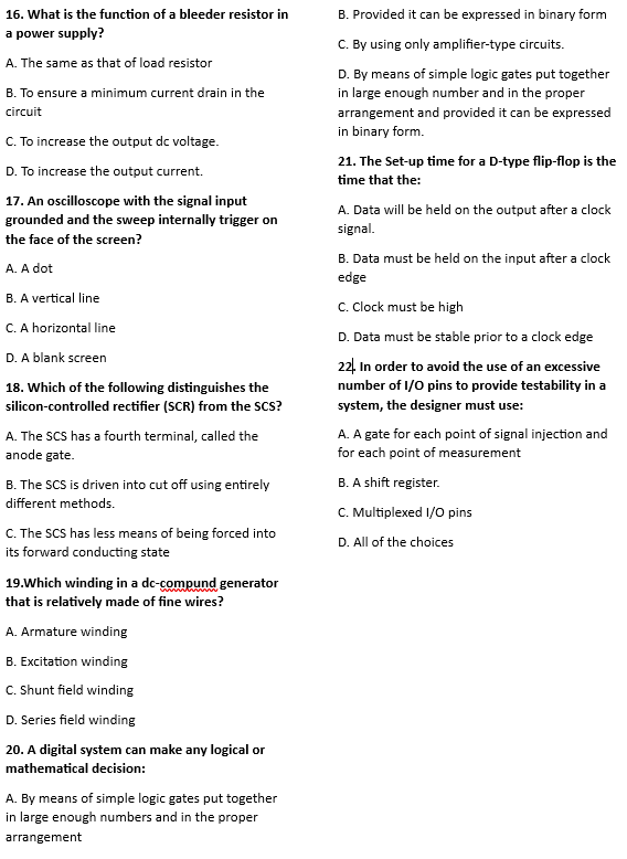 Solved 16. What is the function of a bleeder resistor in a
