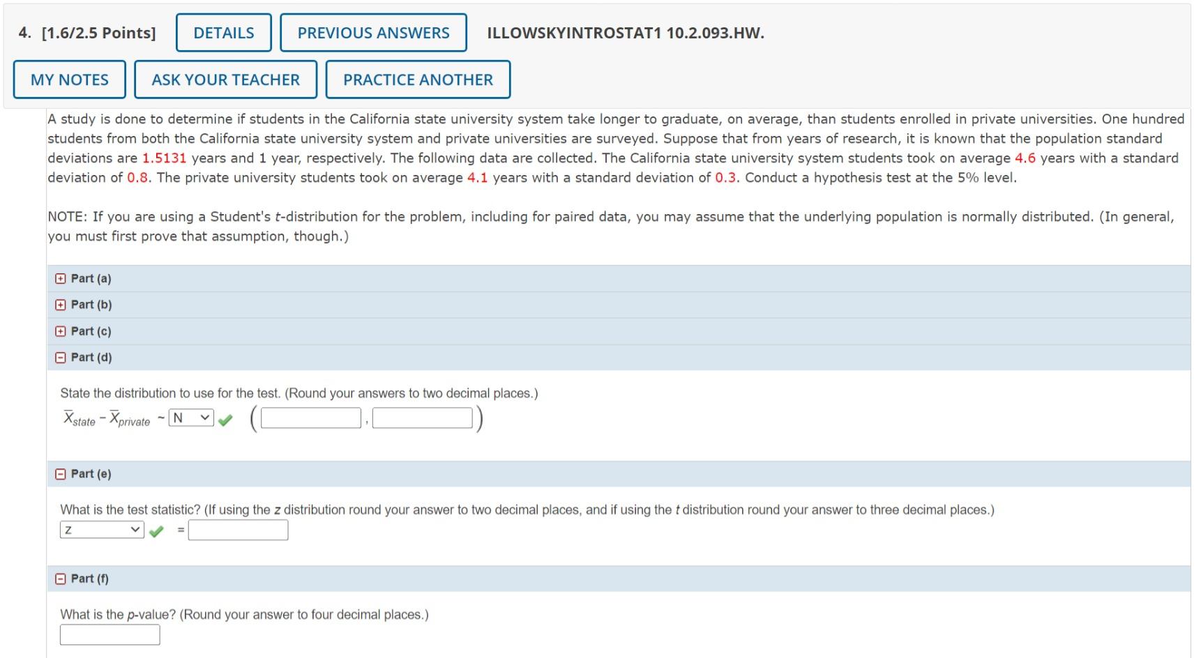 Solved A study is done to determine if students in the | Chegg.com