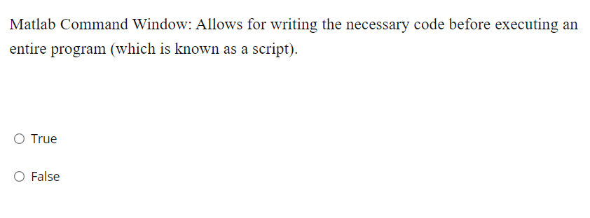 Solved Matlab Command Window: Allows for writing the | Chegg.com