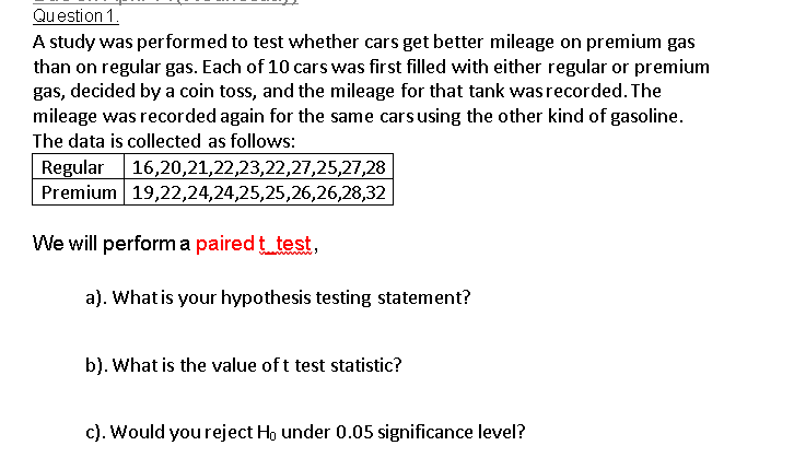 Solved Question 1. A study was performed to test whether | Chegg.com