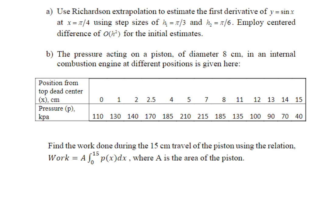 Solved A) Use Richardson Extrapolation To Estimate The First | Chegg.com