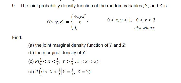 Solved 9 The Joint Probability Density Function Of The Chegg Com