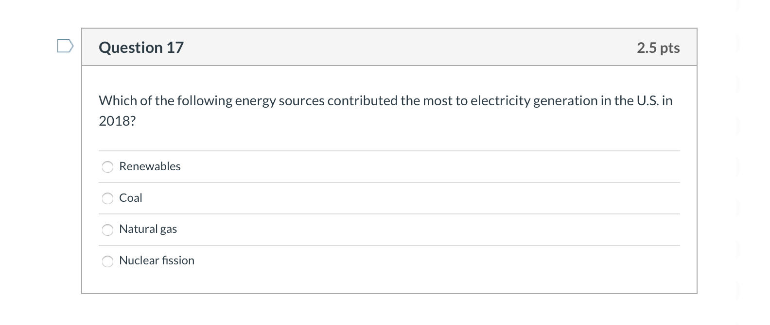 Solved Question 17 2.5 pts Which of the following energy | Chegg.com