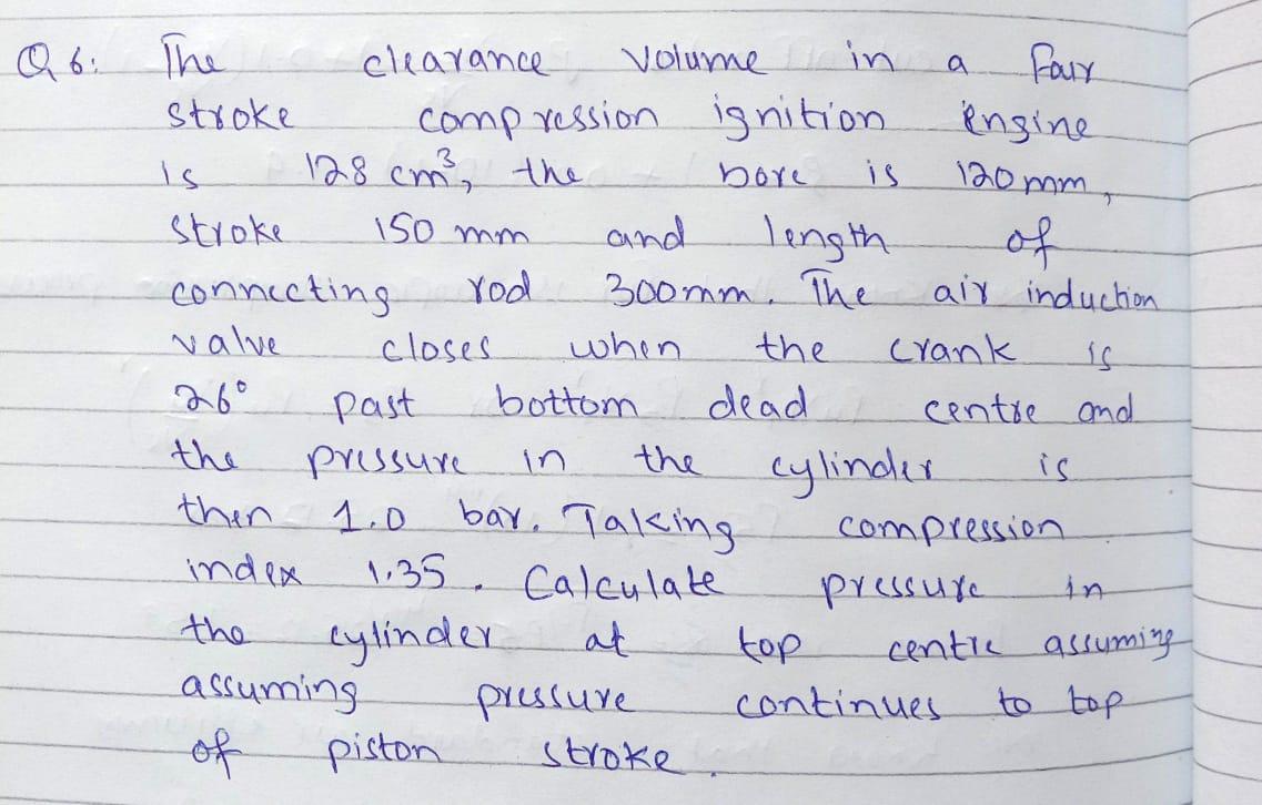 Solved a \ 120mm, 150 mm Q6: The clearance volume in four | Chegg.com