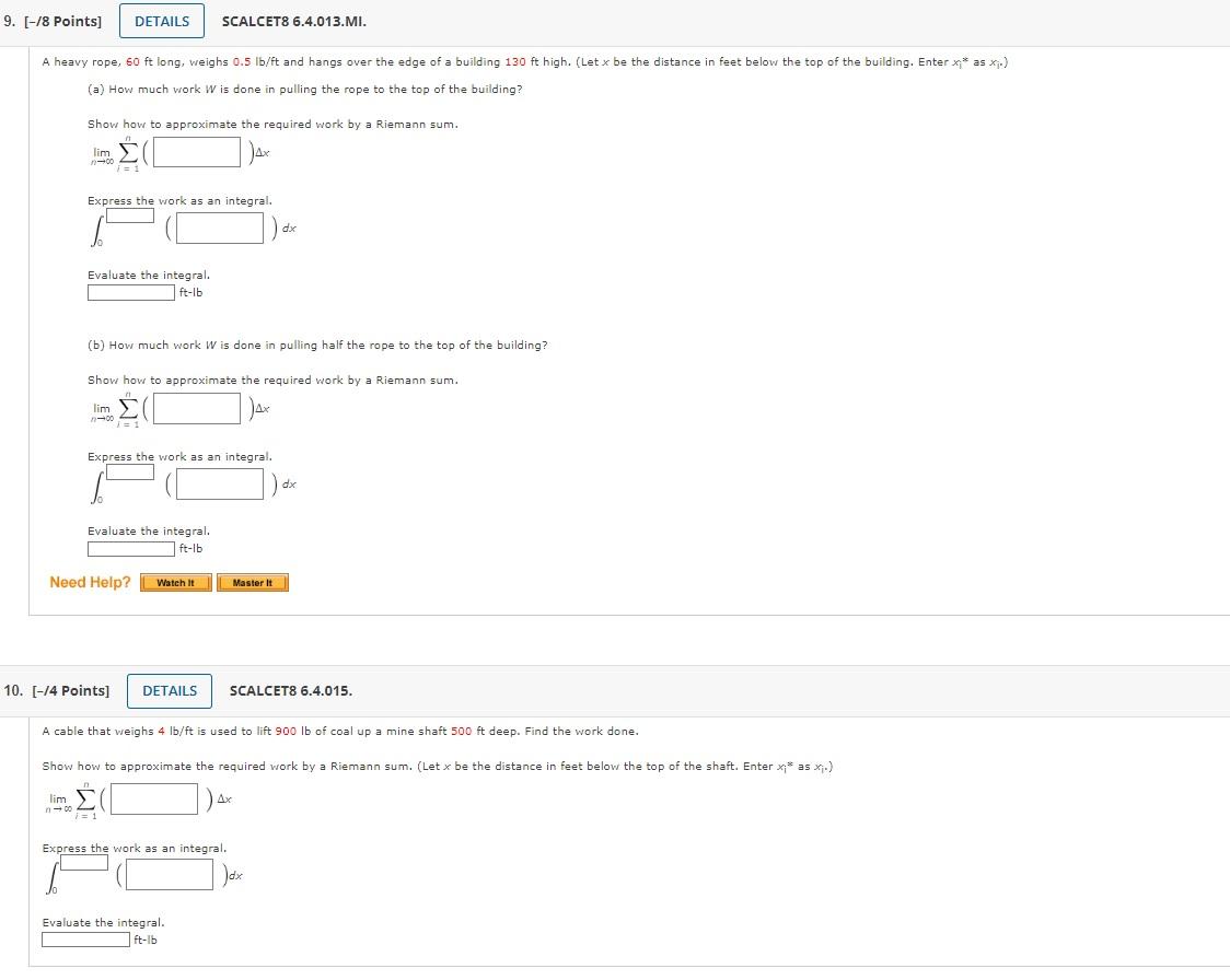 Solved (a) How much work W is done in pulling the rope to | Chegg.com