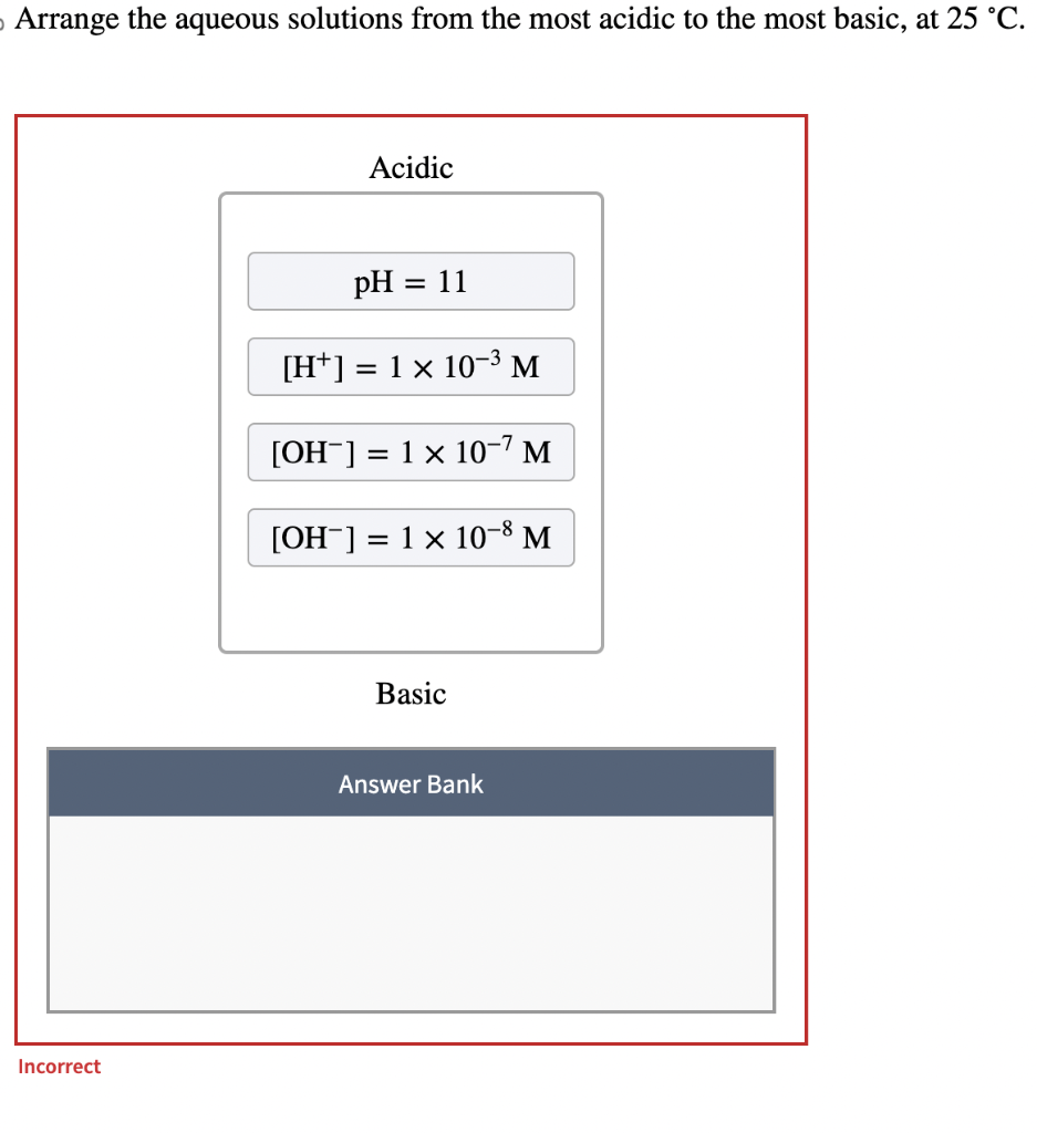 Solved Arrange the aqueous solutions from the most acidic to | Chegg.com