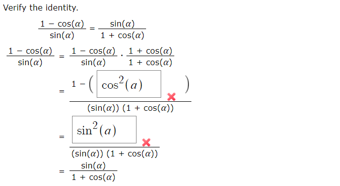 Solved Verify the identity. 1 - cos(a) sin(a) sin(a) 1 + | Chegg.com