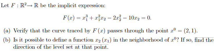 Solved Let F:R2→R be the implicit expression: | Chegg.com