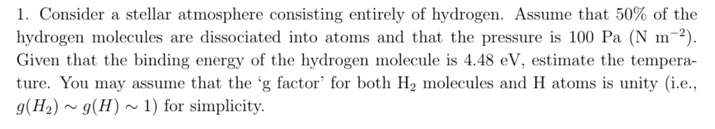 Solved 1. Consider a stellar atmosphere consisting entirely | Chegg.com