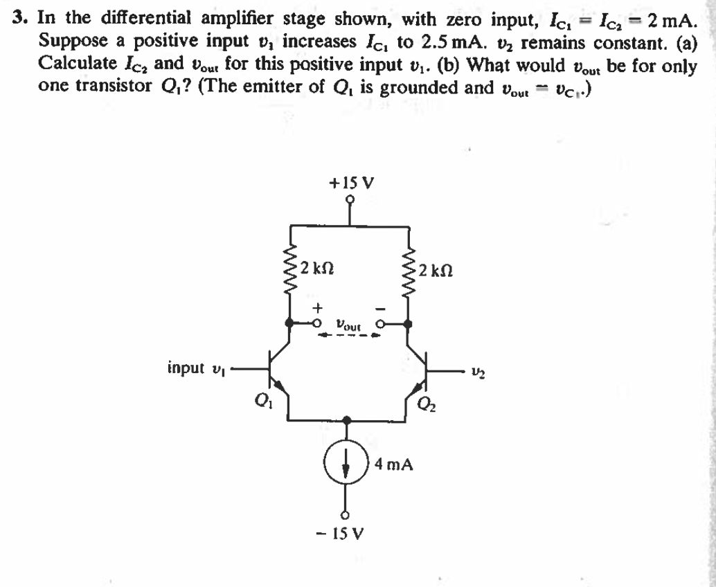 Solved 3. In the differential amplifier stage shown, with | Chegg.com
