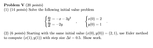 Solved Problem V (20 Points) (1) (14 Points) Solve The | Chegg.com